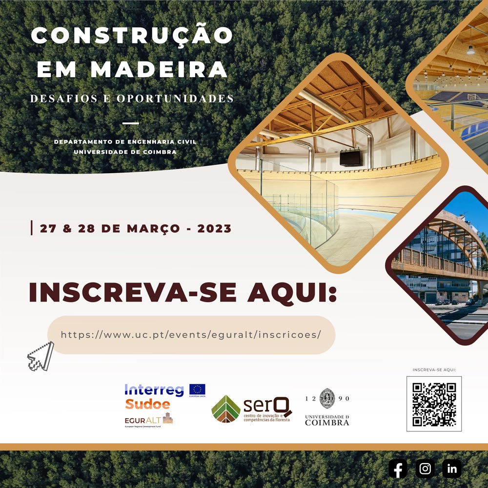 WORKSHOP “CONSTRUÇÃO EM MADEIRA. DESAFIOS E OPORTUNIDADES” - Coimbra, 27 e 28 de março 2023
